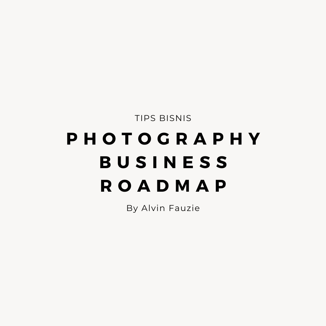 Cara Bisnis Fotografi